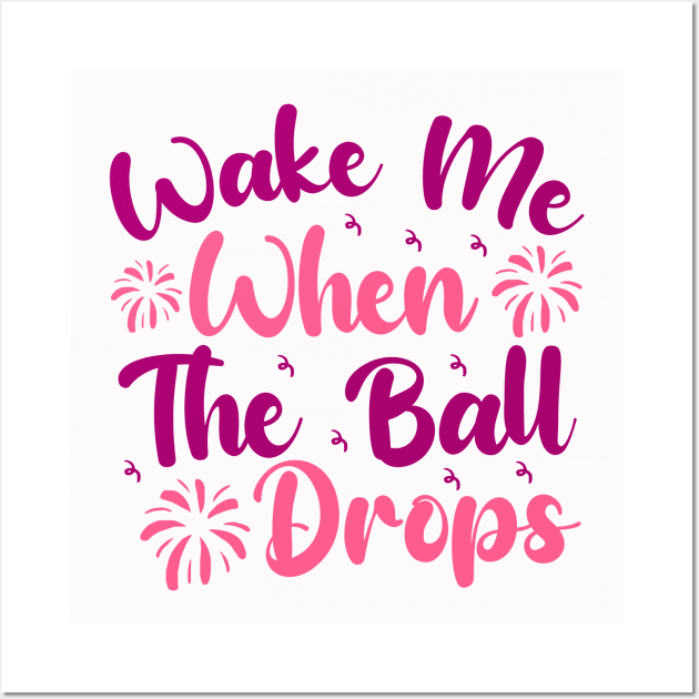 Wake me when the ball drops groovy disco ball happy new year Wall Art by MZeeDesigns